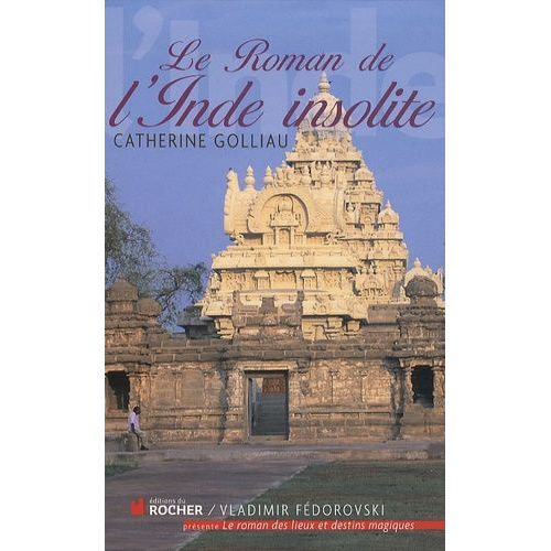 Le Roman De L'inde Insolite