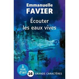 Ecouter Les Eaux Vives