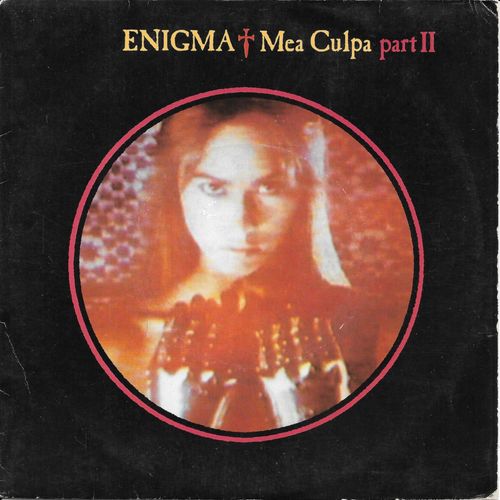 Enigma : Mea Culpa Part 2 (Orthodox Version & Catholic Version) [Vinyle 45 Tours 7"] 1991
