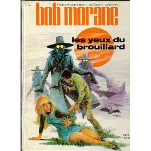 Bob Morane / Les Yeux Du Brouillard