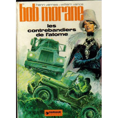 Bob Morane/ Les Contrebandiers De L'atome