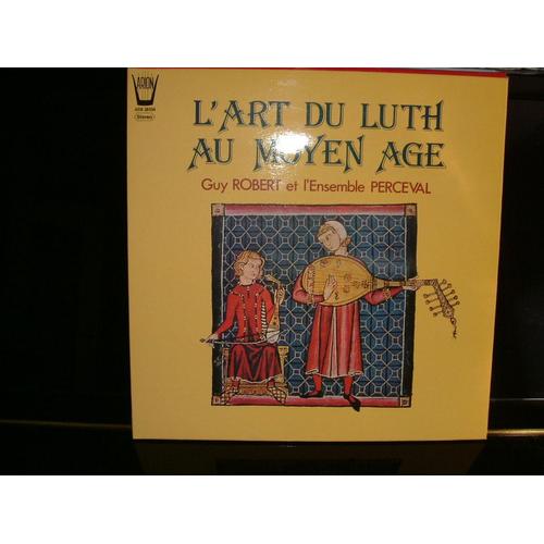 L'art Du Luth Au Moyen Age