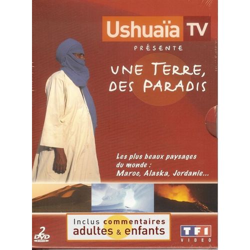 Ushuaia Tv Présente - Une Terre, Des Paradis - 2