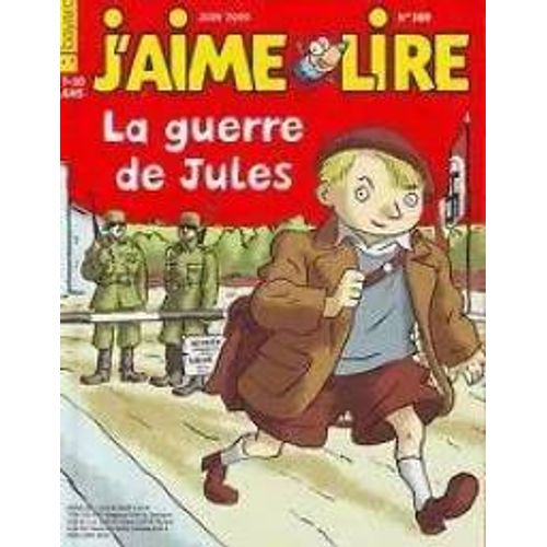 J'Aime Lire 389 La Guerre De Jules Juin 2009