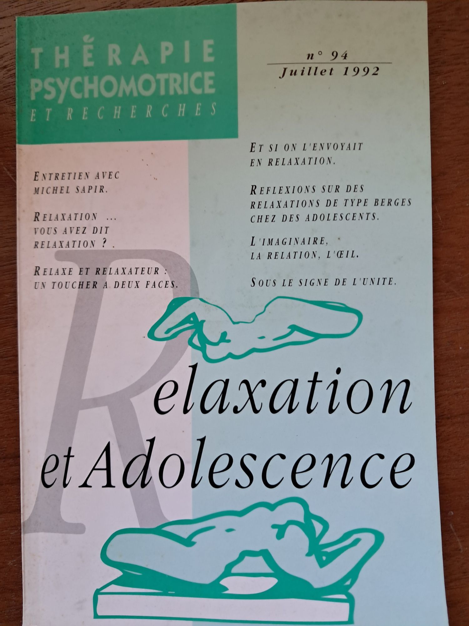 Livre Thérapie Psychomotrice Et Recherches Juillet 1992 N°94 "Relaxation Et Adolescence"