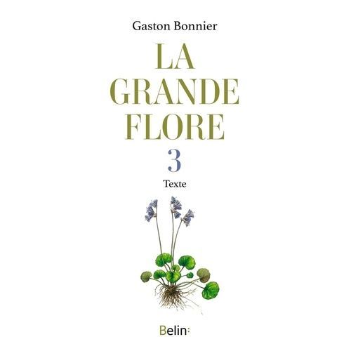 La Grande Flore - Tome 3, Texte