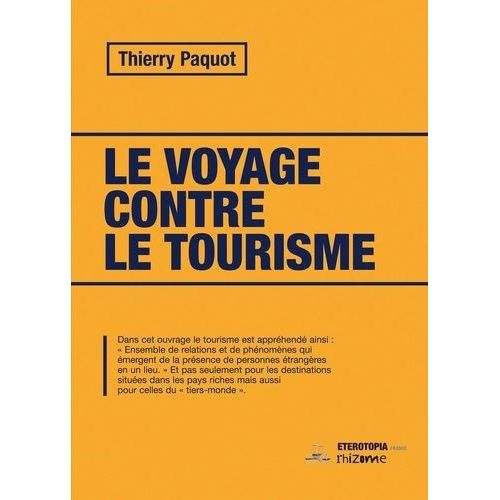 Le Voyage Contre Le Tourisme