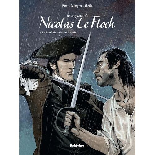 Les Enquêtes De Nicolas Le Floch - Tome 3 - Le Fantôme De La Rue Royale
