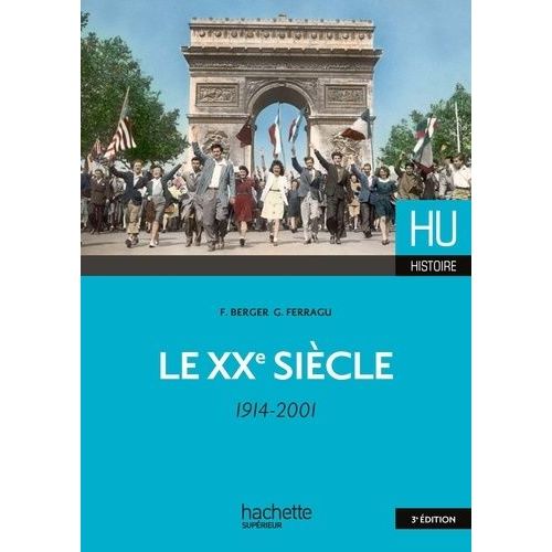 Le Xxe Siècle (1914-2001)