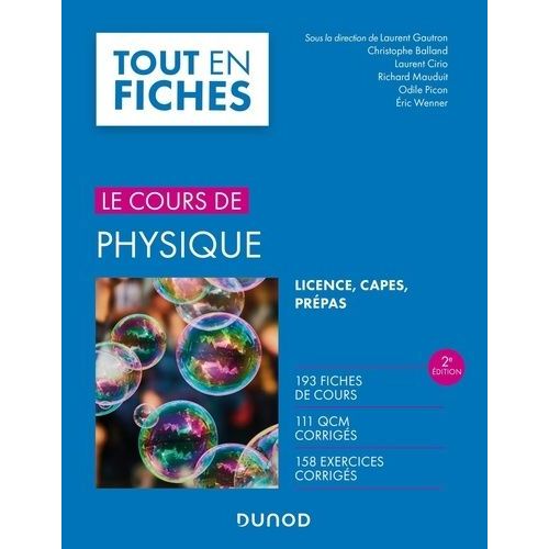 Le Cours De Physique - Licence, Capes, Prépas
