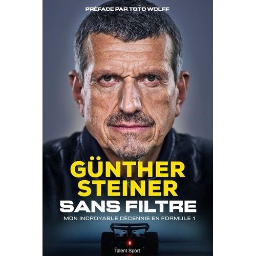 Sans Filtre - Mon Incroyable Décennie En Formule 1