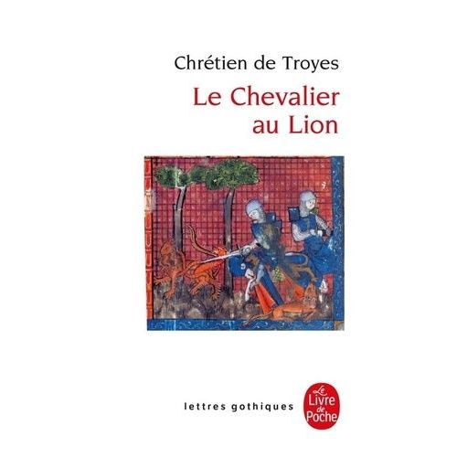 Le Chevalier Au Lion - Ou Le Roman D'yvain