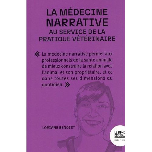 La Médecine Narrative Au Service De La Pratique Vétérinaire