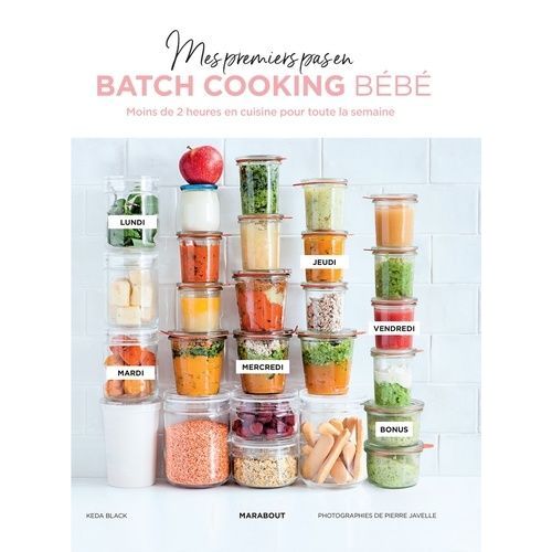 Mes Premiers Pas En Batch Cooking Bébé