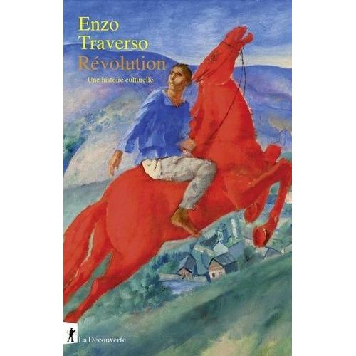 Révolution - Une Histoire Culturelle
