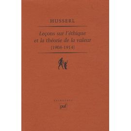 Leçons Sur L'éthique Et La Théorie De La Valeur (1908-1914)
