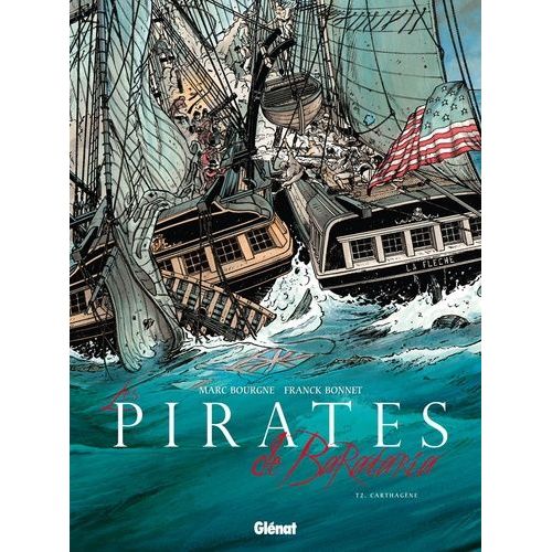 Les Pirates De Barataria - Tome 2 - Carthagène