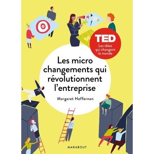 Les Micro-Changements Qui Révolutionnent L'entreprise