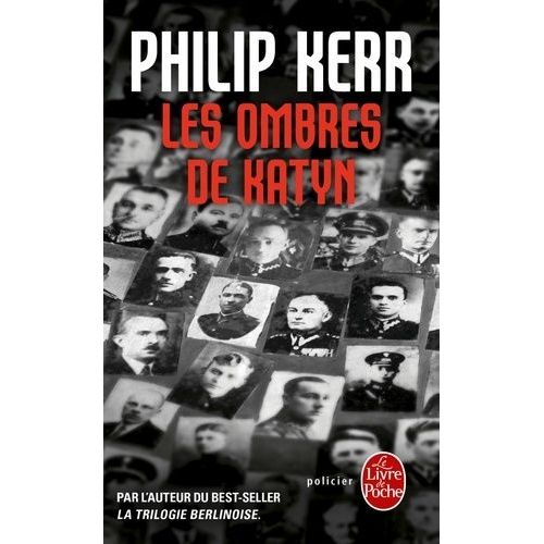 Une Aventure De Bernie Gunther - Les Ombres De Katyn