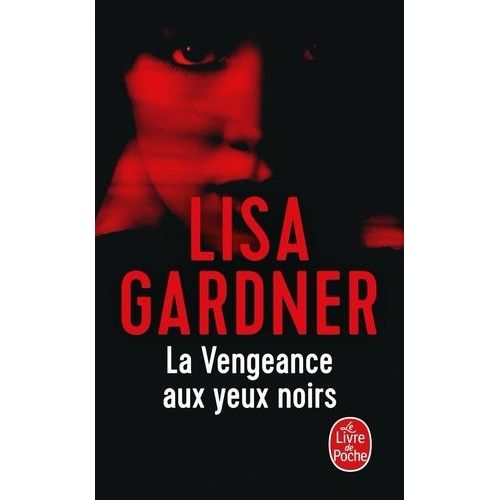 La Vengeance Aux Yeux Noirs