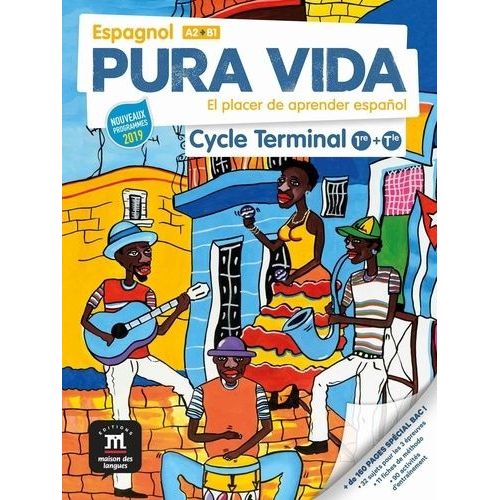 Espagnol 1re-Tle A2-B1 Pura Vida