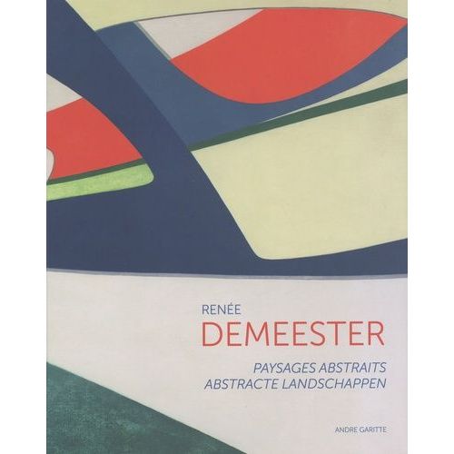 Renée Demeester - Paysages Abstraits