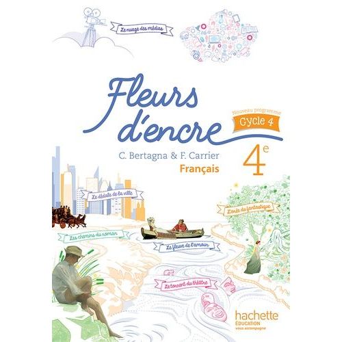 Français 4e Fleurs D'encre