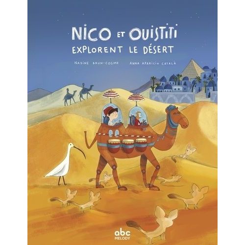 Nico Et Ouistiti Explorent Le Désert