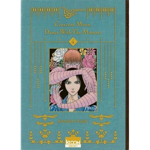 Crescent Moon - Dance With The Monster - Tome 4