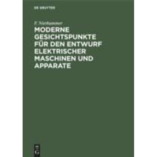 Moderne Gesichtspunkte Für Den Entwurf Elektrischer Maschinen Und Apparate