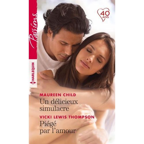 Un Délicieux Simulacre - Piégé Par L'amour