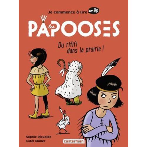 Les Papooses (Tome 6) - Du Rififi Dans La Prairie