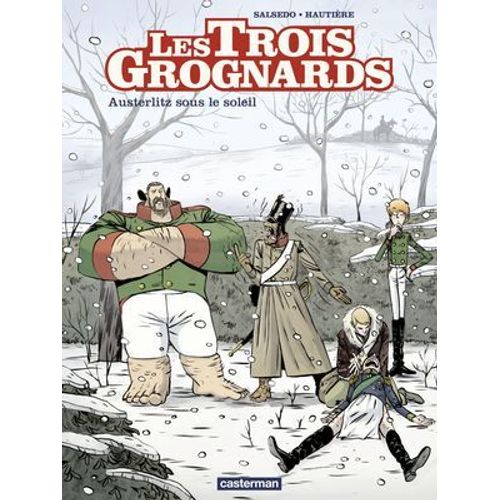 Les Trois Grognards (Tome 3) - Austerlitz Sous Le Soleil