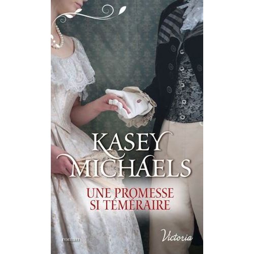 Une Promesse Si Téméraire