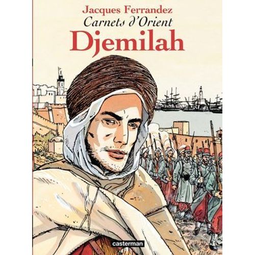Carnets D'orient (Tome 1) - Djemilah