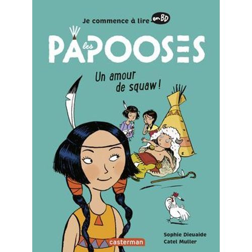 Les Papooses (Tome 4) - Un Amour De Squaw