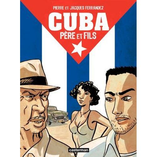 Cuba Père Et Fils