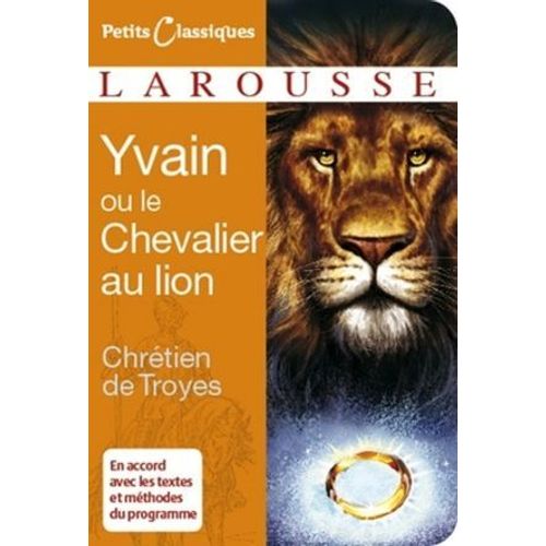 Yvain Ou Le Chevalier Au Lion