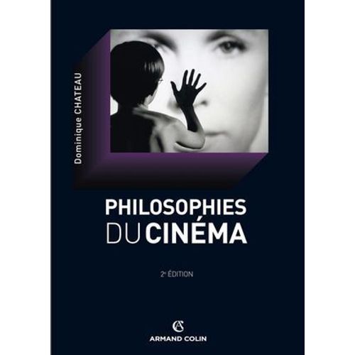 La Philosophie Du Cinéma