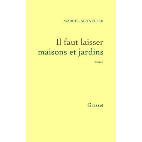 Il Faut Laisser Maisons Et Jardins