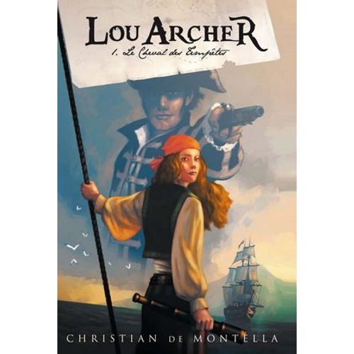 Lou Archer 1 - Le Cheval Des Tempêtes