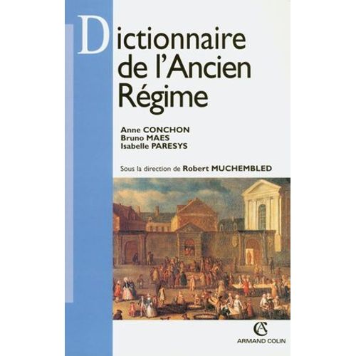 Dictionnaire De L'ancien Régime