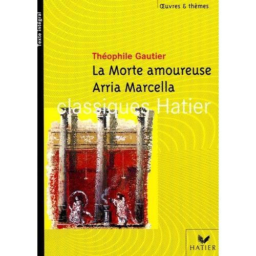 La Morte Amoureuse - Arria Marcella - Souvenir De Pompéi