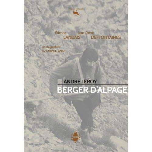 André Leroy - Berger D'alpage