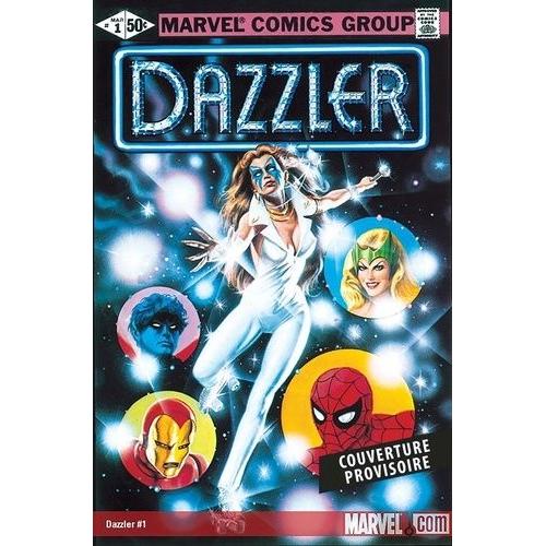Dazzler L'intégrale - 1980-1982