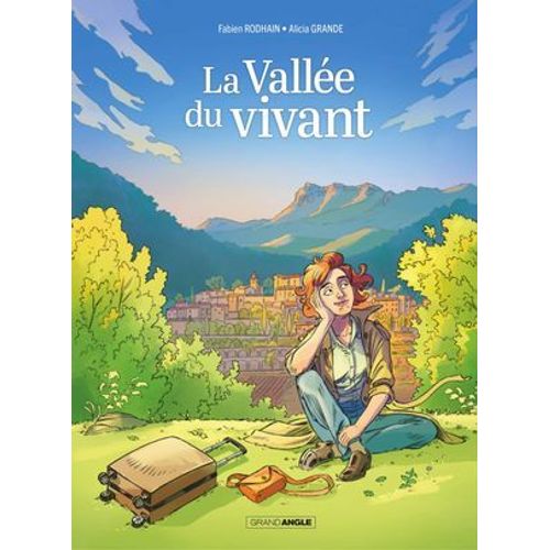 La Vallée Du Vivant - Tome 1 - En Quête Au Coeur D'un Territoire En Transition