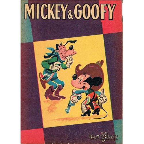 Mickey Et Goofy 1955 Edicoq Paris Waly Disney Goofy Skieur - Au Ranch De La Double Croix - Et Le Baleineau