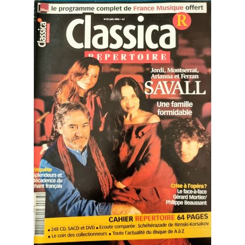 Revue Classica Répertoire- N° 83 - Juin 2006 - Jordi, Montserrat, Arianna Et Ferran Savall