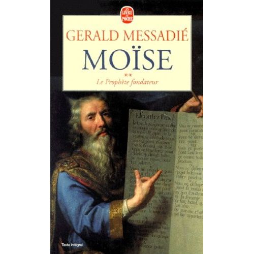 Moise Tome 2 : Le Prophete Fondateur