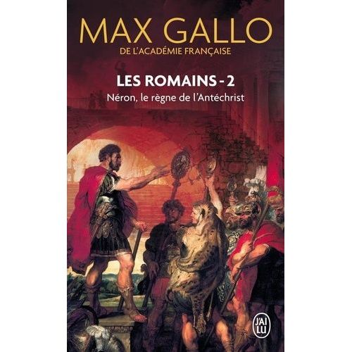 Les Romains - Tome 2 - Néron - Le Règne De L'antéchrist